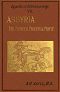 [Gutenberg 42033] • Assyria: Its Princes, Priests and People / By-Paths of Bible Knowledge VII